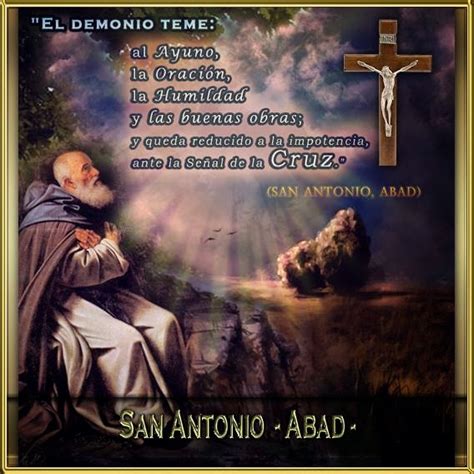 san antonio abad frases|Frases de San Antonio Abad para reflexionar y。